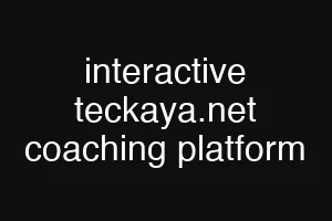 interactive teckaya.net coaching platform