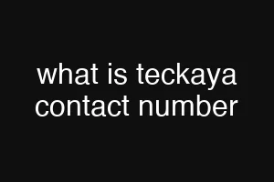 what is teckaya contact number